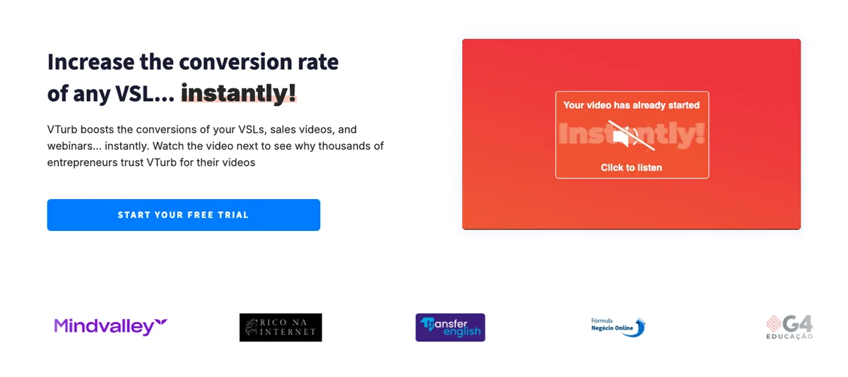 VTurb homepage: the headline Increase the conversion rate of any VSL instantly, a demo player showing a Smart Autoplay Click to listen overlay, and client logos including Mindvalley and G4 Educacao.